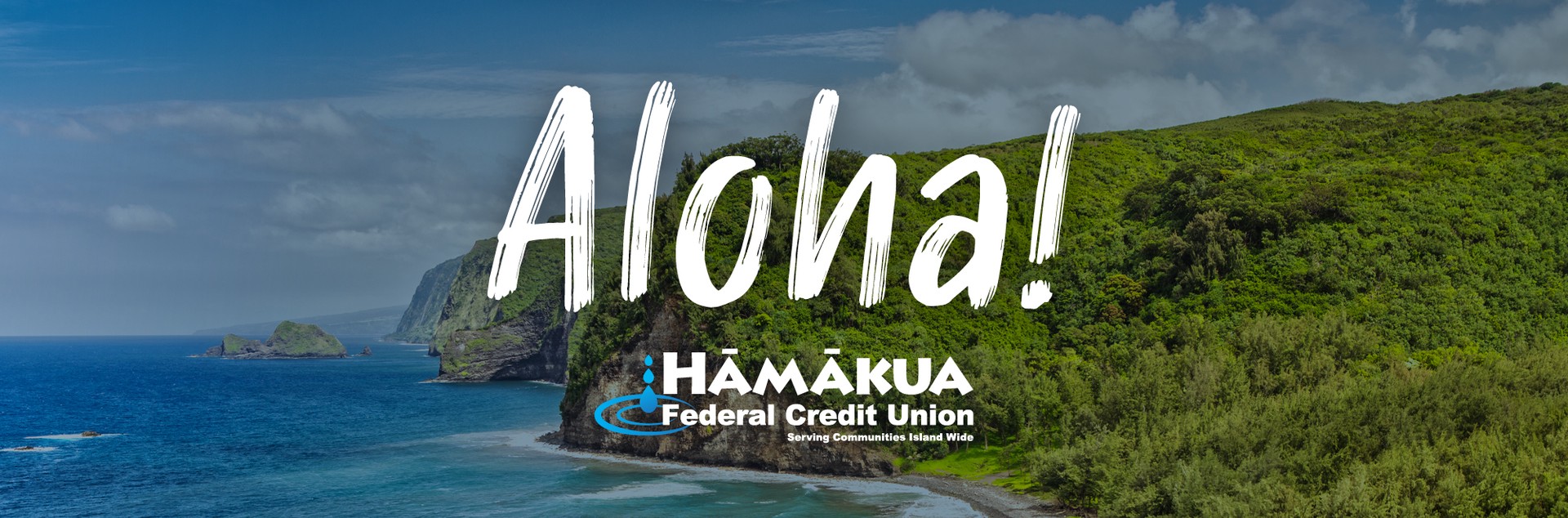 Hamakua FCU Aloha Banner